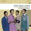 The Mellows - Golden Oldies (Remastered)